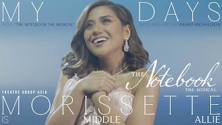 'My Days' Morissette | Theatre Group Asia's THE NOTEBOOK The Musical Philippines