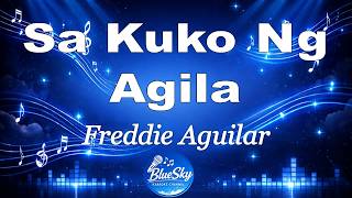 Sa Kuko Ng Agila Karaoke by Freddie Aguilar