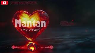 Download Lagu Mantan - Lagu Terbaru 2025!!! Paling bikin baper!!! #lagubaperterbaru MP3