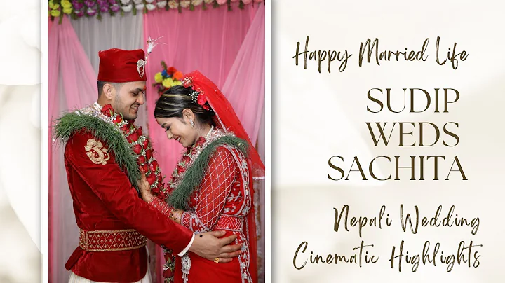 Nepali Cinematic Highlights Sudip Weds Sachita.
