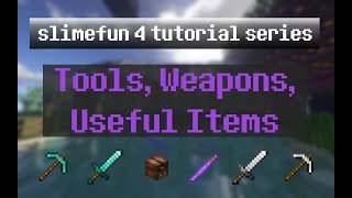 SlimeFun 4 Tutorial Ep 03 - Weapons and Useful Items