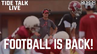 Alabama Football Is BACK! Biggest Questions Entering Fall Camp