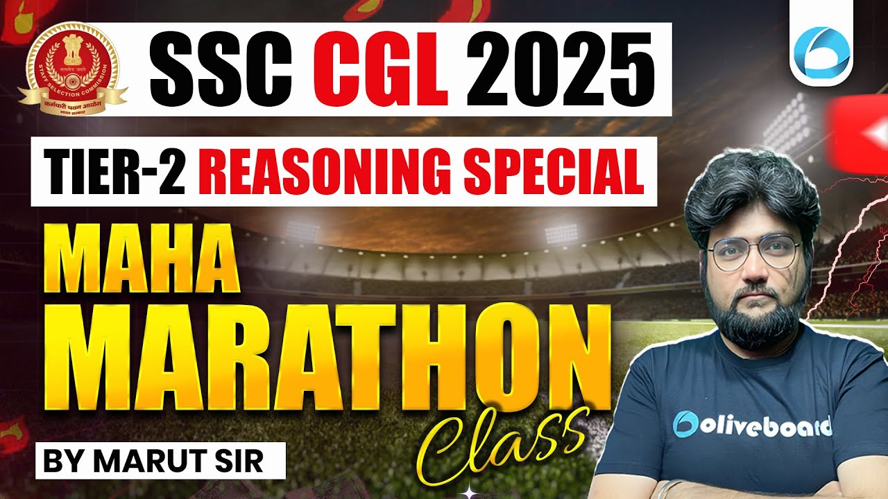 SSC CGL Tier 2 Reasoning Marathon 2025 | Maths Special Maha Marathon Class | SSC CGL Math Oliveboard