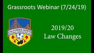 2019/20 Law Changes - CNRA Webinars Update