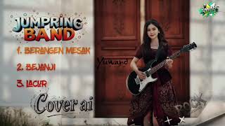 Lagu sasak jumpring band cover Ai |2026
