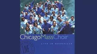 I Cannot Tell It All - Chicago Mass Choir