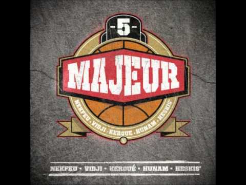 Freestyle - 5 majeur (Nekfeu, hunam, heskis, keroue, vidji)