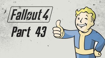 Fallout 4 Gameplay Part 43 - Institutionalized / Inside Job