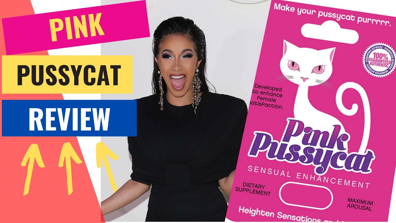 PINK PUSSYCAT PILLS REVIEW YouTube