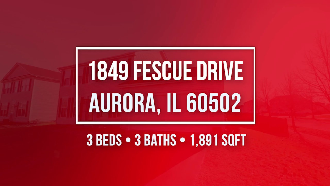 1849 Fescue Dr Aurora, IL 60504 - YouTube