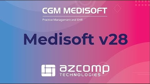 CGM Medisoft v28 New Features