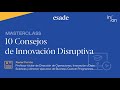 Masterclass: 10 consejos de innovación disruptiva I Stay connected