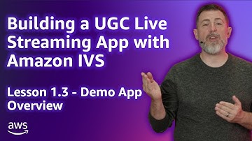 Build a UGC Live Streaming App with Amazon IVS: StreamCat Overview (Lesson 1.3)