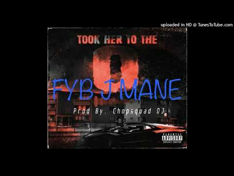 Fyb J Mane – Took Her To The O {King Von Diss}