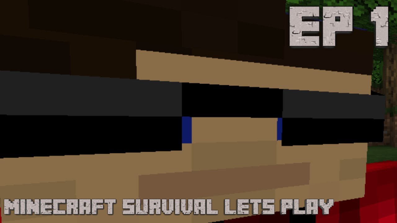 JUST GETTING STARTED | Minecraft Survival EP 1 - YouTube