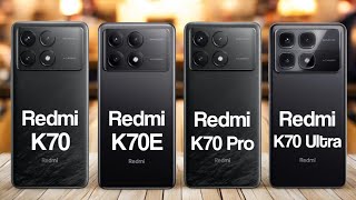 Redmi K70 5G Vs Redmi K70E 5G Vs Redmi K70 Pro 5G Vs Redmi K70 Ultra 5G
