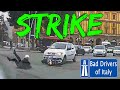 BAD DRIVERS OF ITALY dashcam compilation 01.08 - STRIKE