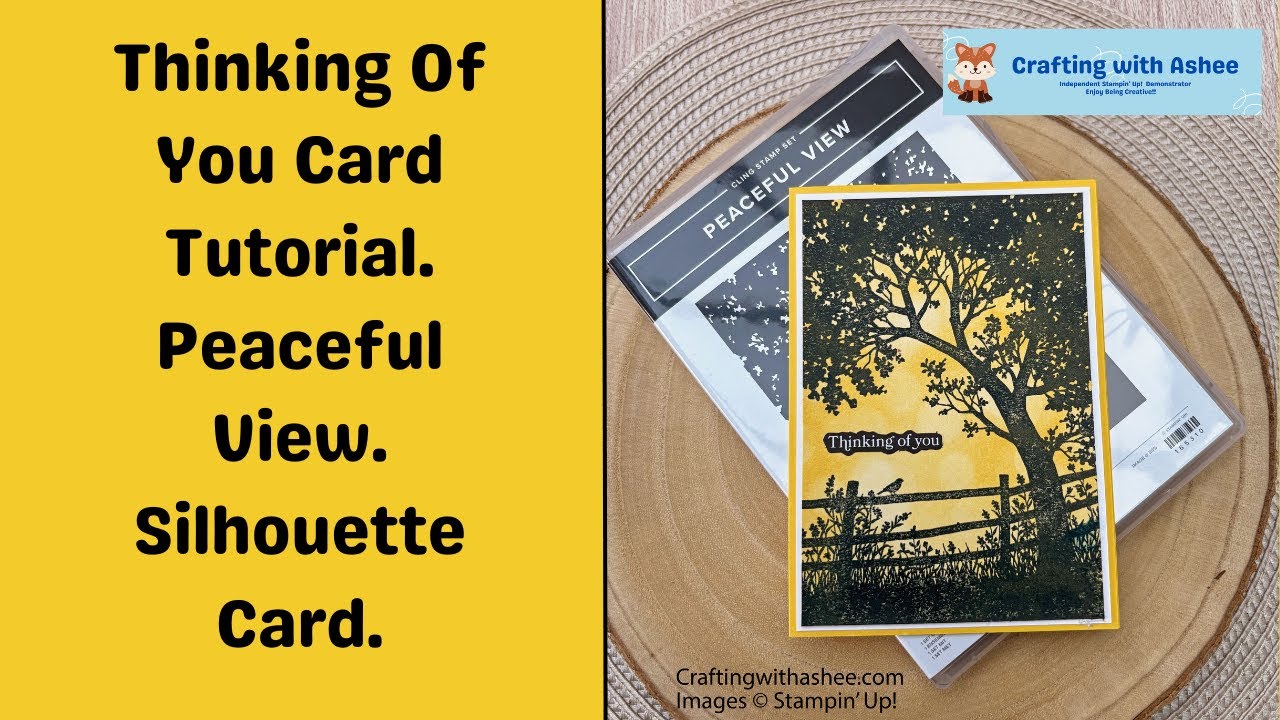 Thinking of You Card Tutorial. Peaceful View - Stampin' Up!