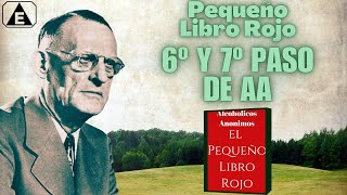 6º y 7º Paso de AA: Humildad para cambiar / Pequeño Libro Rojo / #alcoholicosanonimos