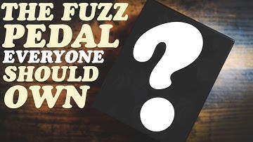 DEMOS IN THE DARK EDITORIAL: THE FUZZ PEDAL EVERYONE SHOULD OWN