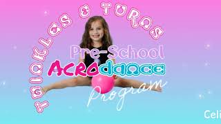 Acrodance Program for Pre school Twinkles and Turns CDA Dimensional Moves