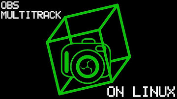 OBS Linux Basics: Multitrack Audio Recording