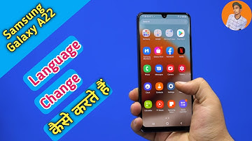 How To Change Language in Samsung Galaxy A22