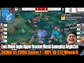 Evos Mode Ingin Upper Bracket Meski Gameplay Angin2an | DEWA vs EVOS Game 1 | MPL ID S17 Week 8