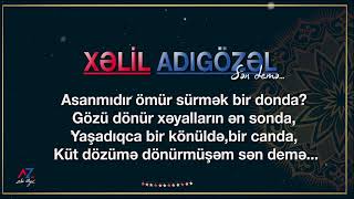 Xəli̇l Adigozəl Sən Demə Qiraət Zabir Əliyev Zabi̇rbaycan