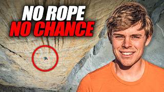 This Free Solo Climber Is Already Dead — He Just Doesn’t Know It Yet