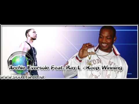 Archie Eversole Feat Ray L - Keep Winning