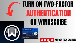 Famous How to Turn On 2FA on Windscribe VPN - Two-Factor Authentication Setup! Profile