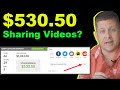Get Paid To Share Youtube Videos? $530.50 Make Money Online