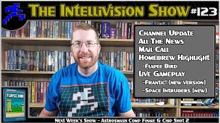 Intellivision Show #123: Channel Update, News, Mail Call, Homebrew Highlight & Gameplay