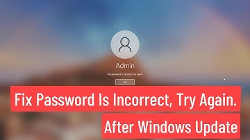 Fix Password is Incorrect Try Again after Windows Update