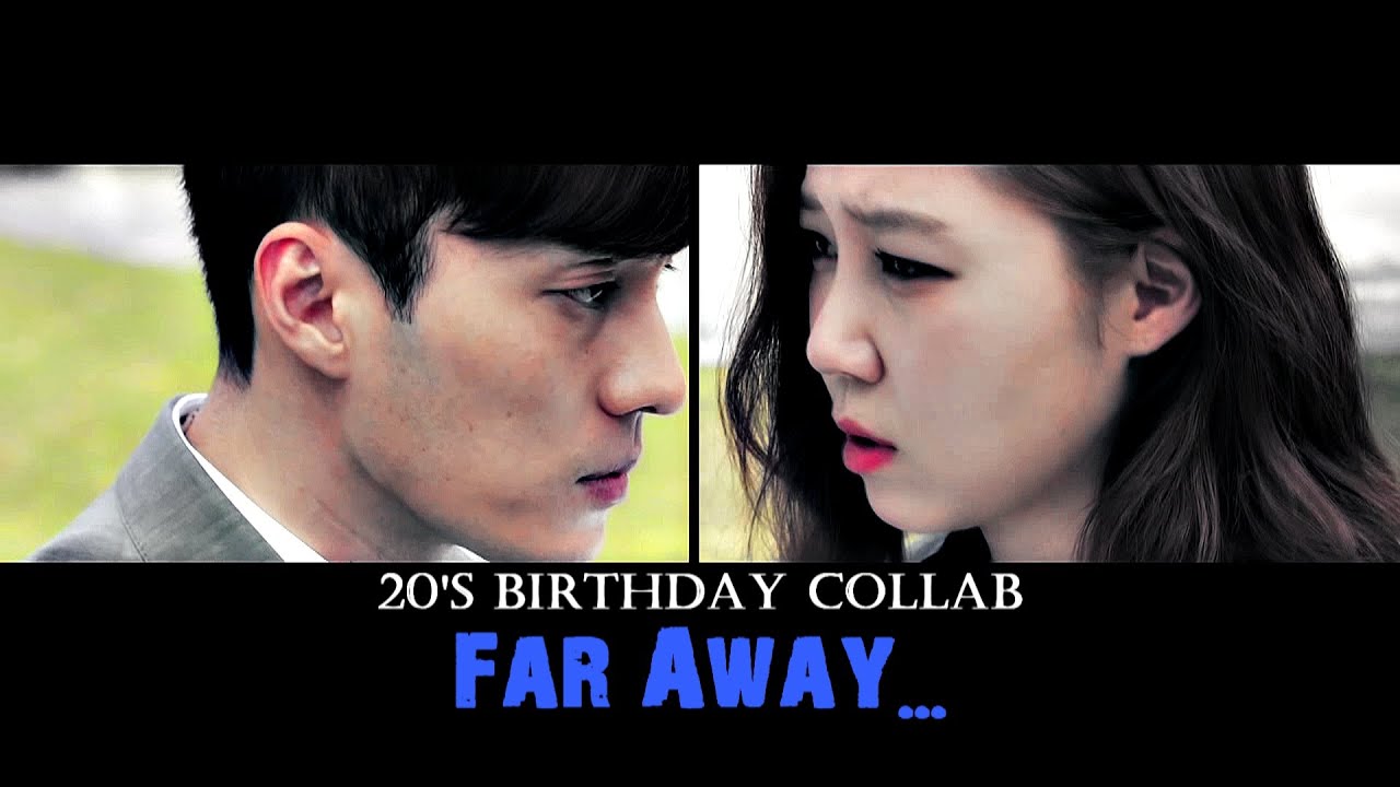 Far Away... ✯ Collab N°13 [20's Birthday collab] - YouTube