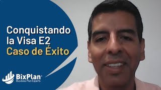 🌟🗽Colombiano entrando al mercado americano gracias a la Visa E2 - Testimonio BixPlan 💼