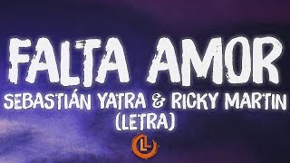 Sebastián Yatra, Ricky Martin - Falta Amor (Letra/Lyrics)