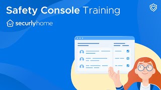 Safety Console Training | Securly Home