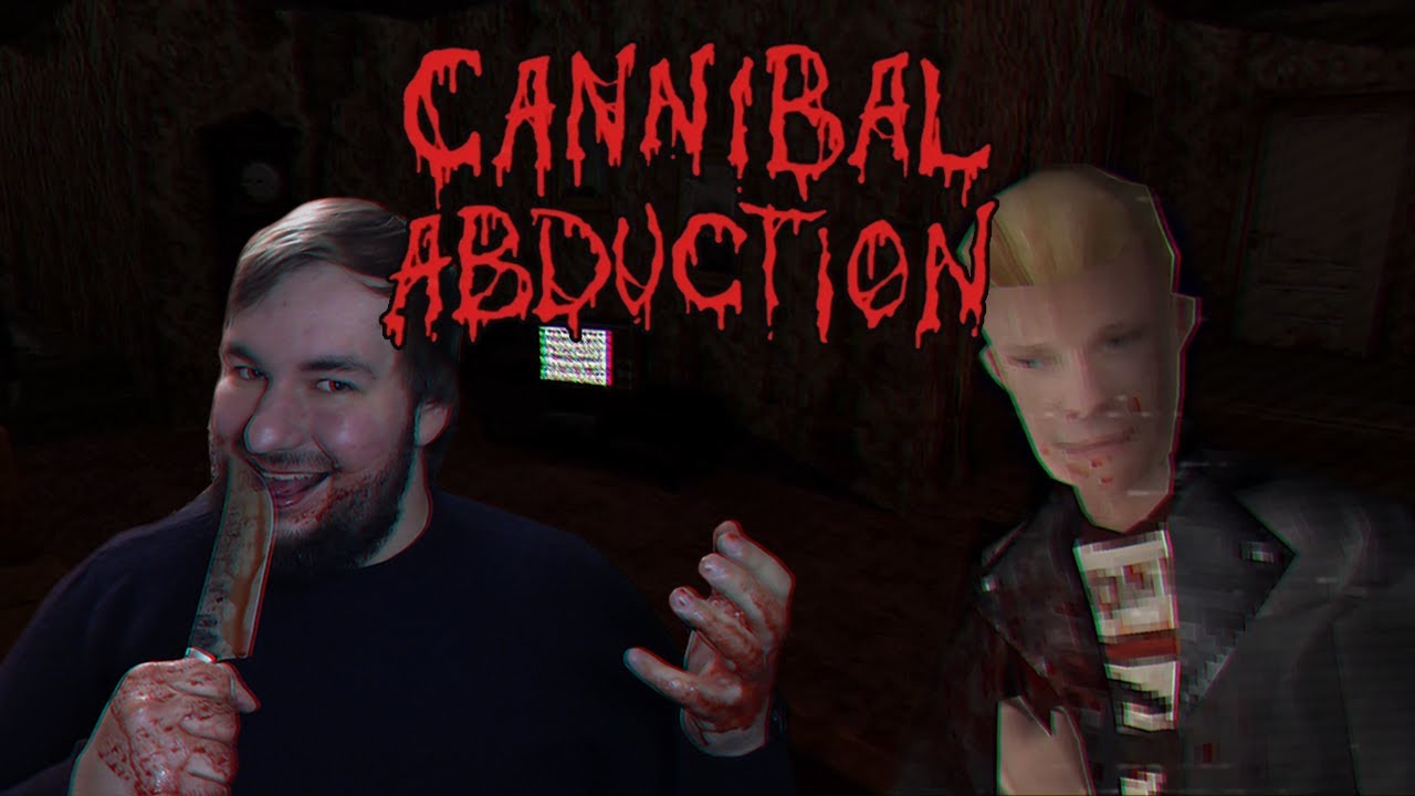 Cannibal Abduction » Похищение каннибалов с секретным финалом