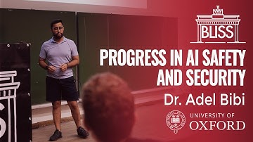 Progress in AI Safety and Security | Dr. Adel Bibi, University of Oxford | BLISS e.V.