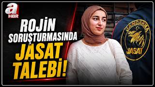 Rojinin Ölümünde Dna İncelemesi Sürüyor Rojin Soruşturmasına Jasat Talebi A Haber