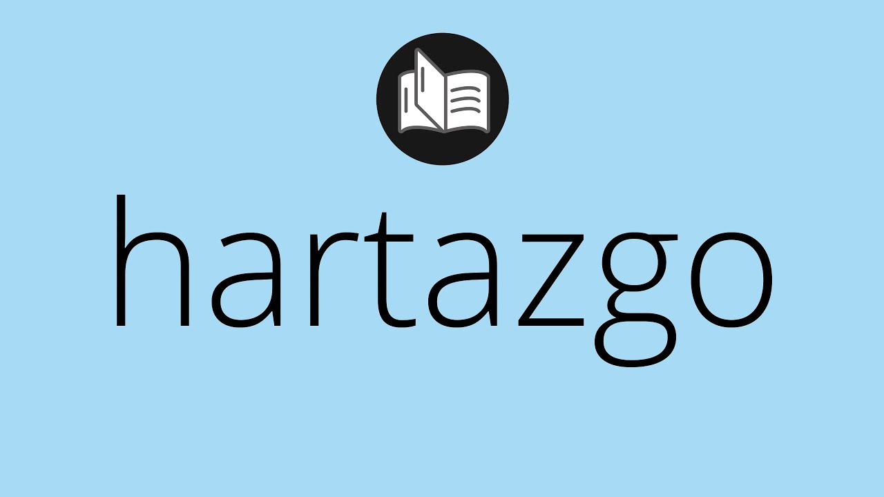 Que significa HARTAZGO • hartazgo SIGNIFICADO • hartazgo DEFINICIÓN ...