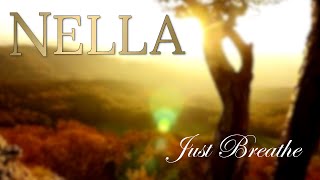 Download Lagu NELLA- JUST BREATHE MP3