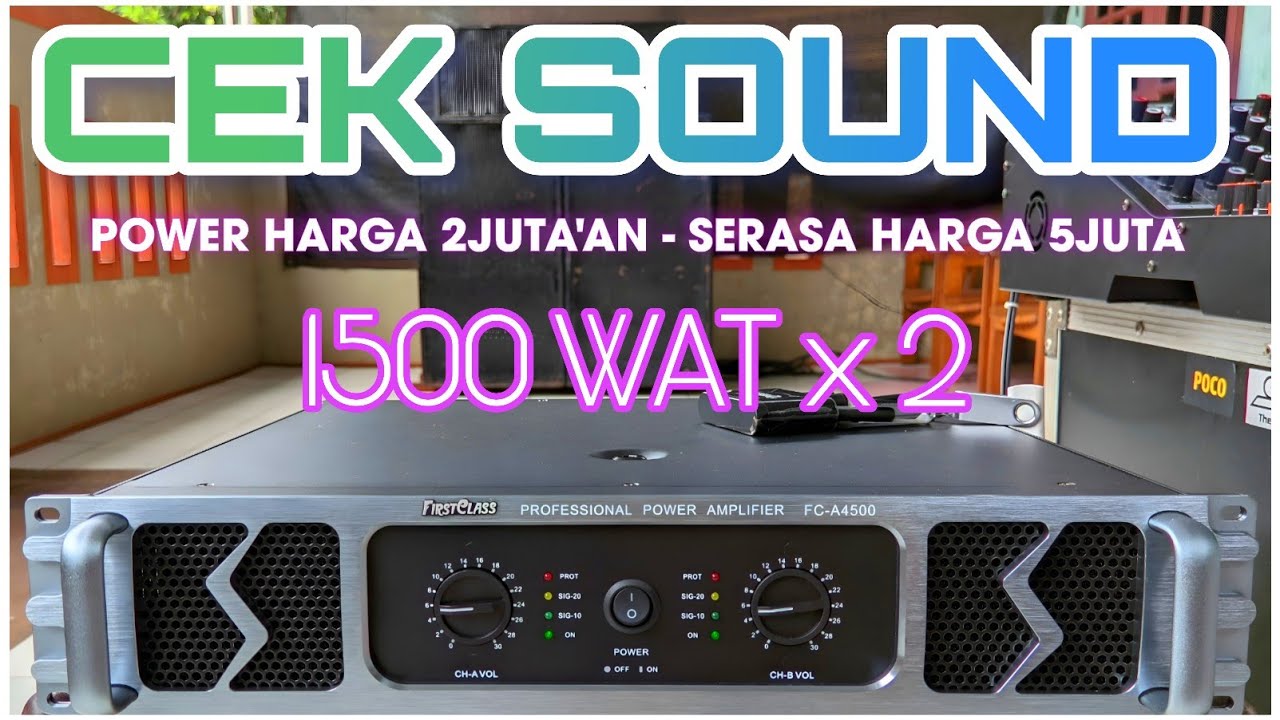 CEK SOUND POWER FIRST CLASS FC-A4500 PAKAI 18in x 2 HOREG BANGET