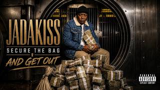 Jadakiss - Secure The Bag & Get Out (Full Album) 2026