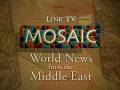 Mosaic World News From The Middle East February 2 2007 Mosaic World News From The Middle East February 2 2007