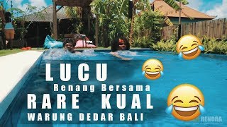 Renang ajak RARE KUAL Ke Warung DEDAR KEROBOKAN  BADUNG BALI PART 1  By Deuh Rendra