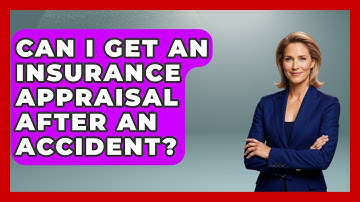 Can I Get An Insurance Appraisal After An Accident? - Car Collector Enthusiasts