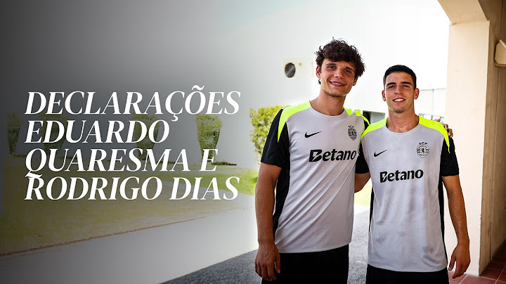 Declarações Eduardo Quaresma e Rodrigo Dias